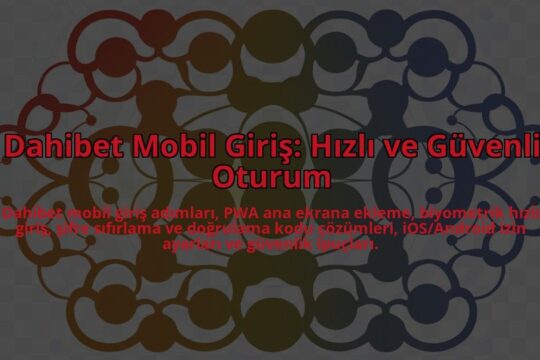 Dahibet-Mobil-Giris-Hizli-ve-Guvenli-Oturum-overlay-1784404453.jpg