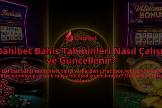 Dahibet-Bahis-Tahminleri-Nasil-Calisir-ve-Guncellenir-overlay-1786524344.jpg