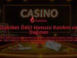 Dahibet-Odul-Havuzu-Katilim-ve-Dagitim-overlay-1786644555.jpg