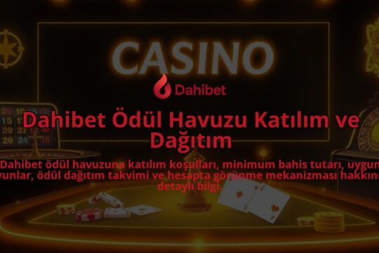 Dahibet-Odul-Havuzu-Katilim-ve-Dagitim-overlay-1786644555.jpg