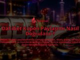 Dahibet-Kupon-Paylasimi-Nasil-Dogrulanir-overlay-1788731380.jpg