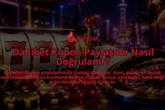 Dahibet-Kupon-Paylasimi-Nasil-Dogrulanir-overlay-1788731380.jpg