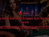 En-Hizli-Dahibet-Erisimi-Icin-Kontrol-Sirasi-overlay-1790036658.jpg